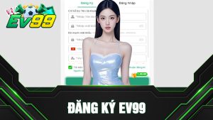 Đăng Ký EV99