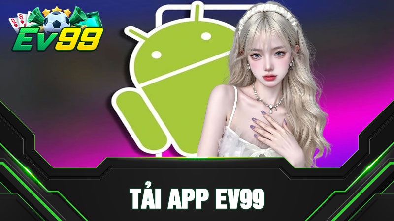 Tải App EV99